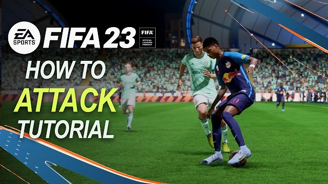 FIFA 23 Attacking Tips Useful Attacking Tips for Player to Score Goals in FUT 23.jpg